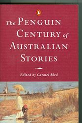 Cover Art for 9780140284676, The Penguin Century of Australian Stories by Carmel Bird