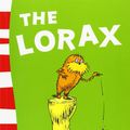 Cover Art for 9780007173112, The Lorax by Dr. Seuss