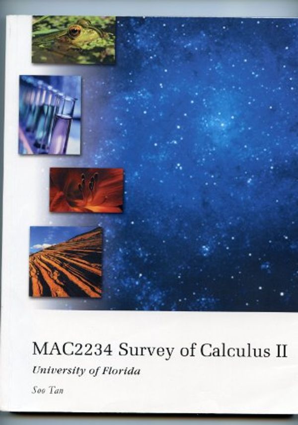 Cover Art for 9781111524371, MAC2234 Survey of Calculus II University of Florida by Soo Tan