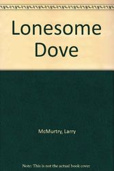Cover Art for 9781439564271, Lonesome Dove by Larry McMurtry