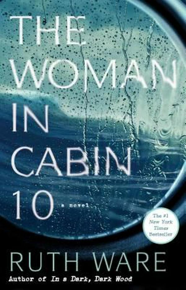 Cover Art for 9781501132957, The Woman in Cabin 10 by Ruth Ware