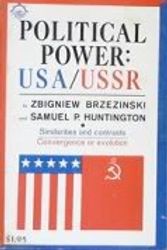Cover Art for 9780140043730, Political power: USA/USSR by Zbigniew Brzezinski