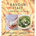 Cover Art for 9780958202930, Savour Italy by Annabel Langbein