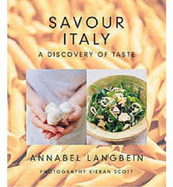 Cover Art for 9780958202930, Savour Italy by Annabel Langbein