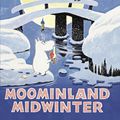 Cover Art for 9781908745668, Moominland Midwinter by Tove Jansson