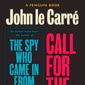 Cover Art for 9780241330876, Call for the Dead: The Smiley Collection by Carré, John Le