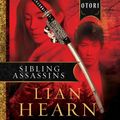 Cover Art for 9780733643552, Sibling Assassins: Children of the Otori Book 2 by Lian Hearn