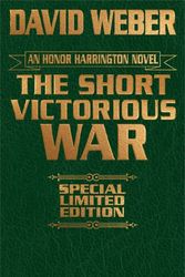 Cover Art for 9781476736884, The Short Victorious War Leather Bound Edition (Honor Harrington (Hardcover)) by David Weber