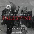 Cover Art for B077KDVB1J, The Ethnic Cleansing of Palestine by Ilan Pappe