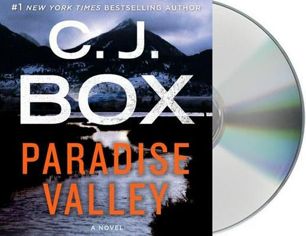 Cover Art for 9781427285775, Paradise Valley (Cassie Dewell) by C. J. Box