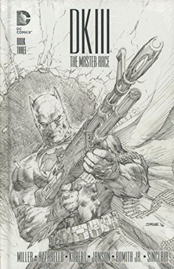 Cover Art for B01FRN9YGK, Dark Knight III The Master Race #3 Cover E Collectors Edition HC by Frank Miller & Brian Azzarello