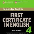 Cover Art for 9780521156943, Cambridge First Certificate in English 4 for Updated Exam Student's Book with Answers by Cambridge Esol