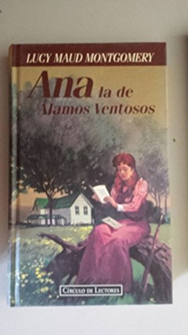 Cover Art for 9788422658863, Ana la de Álamos Ventosos by L. M. Montgomery