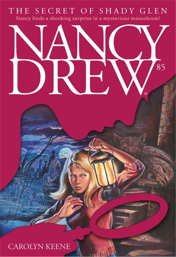 Cover Art for 9780743434263, Nancy Drew #85: The Secret of Shady Glen by Carolyn Keene