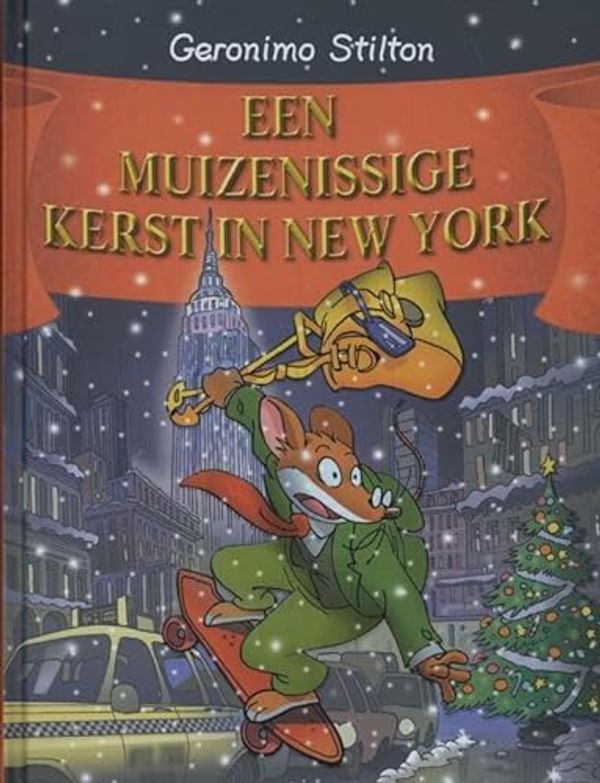 Cover Art for 9789085922056, Een muizenissige kerst in New York  / druk 1 by Geronimo Stilton