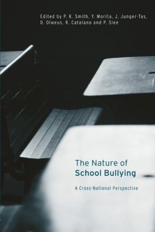Cover Art for 9780415179850, The Nature of School Bullying by Peter K. Smith
