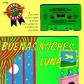 Cover Art for 9780694700219, Goodnight Moon Book and Tape (Spanish Edition): Buenas Noches, Luna by Margaret Wise Brown