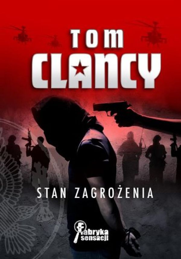 Cover Art for 9788376703107, Stan zagrożenia by Tom Clancy