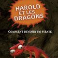 Cover Art for 9782203041356, Harold et les dragons, Tome 2 : Comment devenir un pirate by Cressida Cowell