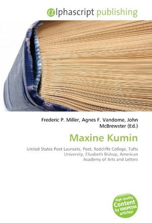 Cover Art for 9786134121569, Maxine Kumin by Frederic P Miller, Agnes F Vandome, John McBrewster