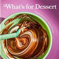 Cover Art for B09WZSRWGJ, What's For Dessert by Claire Saffitz