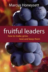 Cover Art for 9781844745449, Fruitful Leaders by Marcus Honeysett