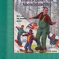 Cover Art for 9780613115766, Giants Don't Go Snowboarding by Debbie Dadey, Marcia Thornton Jones