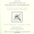 Cover Art for 9781847374370, Warren Buffett and the Interpretation of Financial Statements by Mary Buffett, David Clark