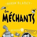 Cover Art for 9781443165938, Les Mechants: Gaztronautes En Mission by Aaron Blabey