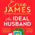 Cover Art for B0CD4XXZZ7, An Ideal Husband: From the Sunday Times bestselling author of Mothers and Daughters comes an uplifting new family drama for 2024 by Erica James