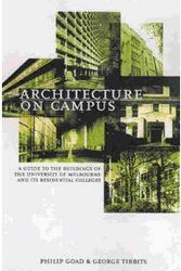 Cover Art for 9780522850598, Architecture on Campus by Goad Philip