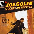 Cover Art for B0711XY7ZB, Joe Golem: Occult Detective -- The Outer Dark #1 by Mike Mignola, Christopher Golden