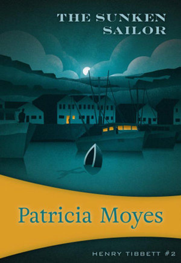Cover Art for 9781631941306, The Sunken Sailor by Patricia Moyes
