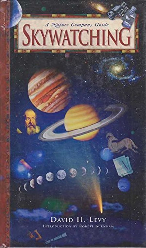 Cover Art for 9780864388117, Skywatching - A Nature Company Guide by David H. Levy