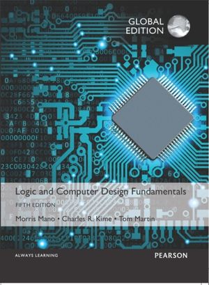 Cover Art for 9781292096070, Logic and Computer Design Fundamentals by Morris Mano, Charles Kime, Tom Martin
