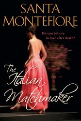 Cover Art for 9780340840542, The Italian Matchmaker by Santa Montefiore