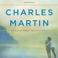 Cover Art for 9780767927000, The Mountain Between Us by Charles Martin