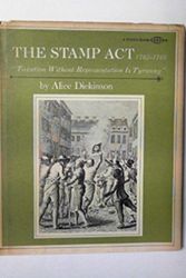 Cover Art for 9780531010129, Stamp Act by Alice Dickinson