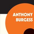 Cover Art for 9780393341768, A Clockwork Orange by Anthony Burgess