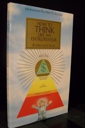 Cover Art for 9780964034600, How to Think Like an Entrepreneur by Michael B Shane