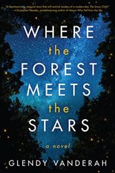 Cover Art for 9781542040068, Where the Forest Meets the Stars by Glendy Vanderah