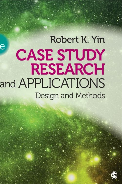 Cover Art for 9781506336169, Case Study Research and ApplicationsDesign and Methods by Robert K. Yin