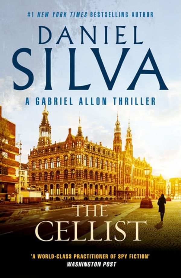 Cover Art for 9781460709771, The Cellist by Daniel Silva