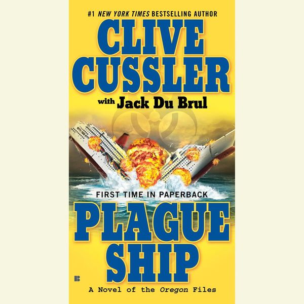 Cover Art for 9781101154236, Plague Ship by Clive Cussler, Jack Du Brul, Jason Culp