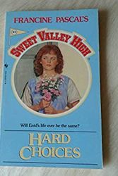 Cover Art for 9780553270068, HARD CHOICES (Sweet Valley High) by Kate William