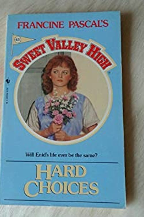 Cover Art for 9780553270068, HARD CHOICES (Sweet Valley High) by Kate William