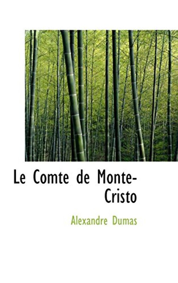 Cover Art for 9780559362514, Le Comte De Monte-Cristo by Alexandre Dumas