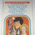 Cover Art for 9780553143577, Who Killed Harlowe Thrombey by Edward Packard