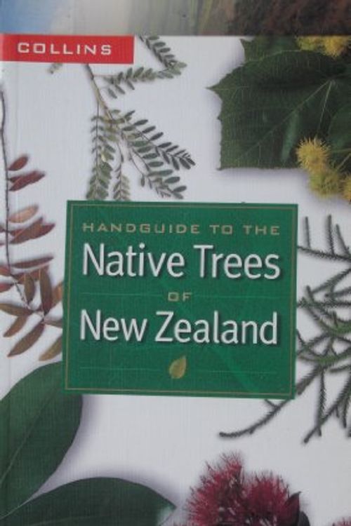 Cover Art for 9781869502720, Handguide to Native Trees in New Zealand by Ken Stewart