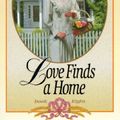 Cover Art for 9781556610868, Love Finds a Home by Janette Oke